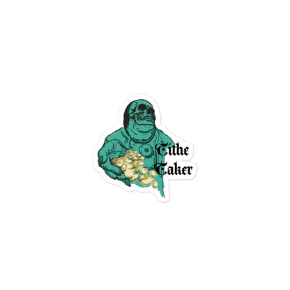 Tithe Taker sticker