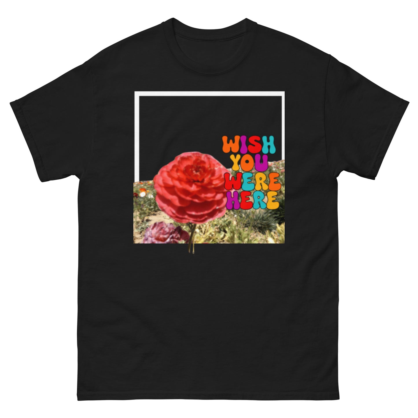 wish you were here in the flower fields tee